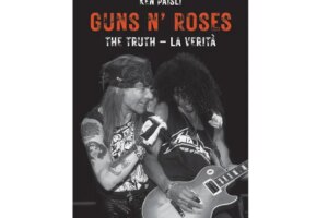 Guns N’ Roses, an excerpt from the updated biography