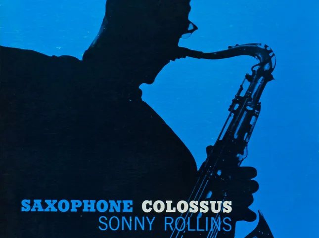 Goodbye to Sonny Rollins, the "Colussus" of jazz