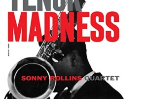 Sonny Rollins and John Coltrane wrote the story in 12 minutes